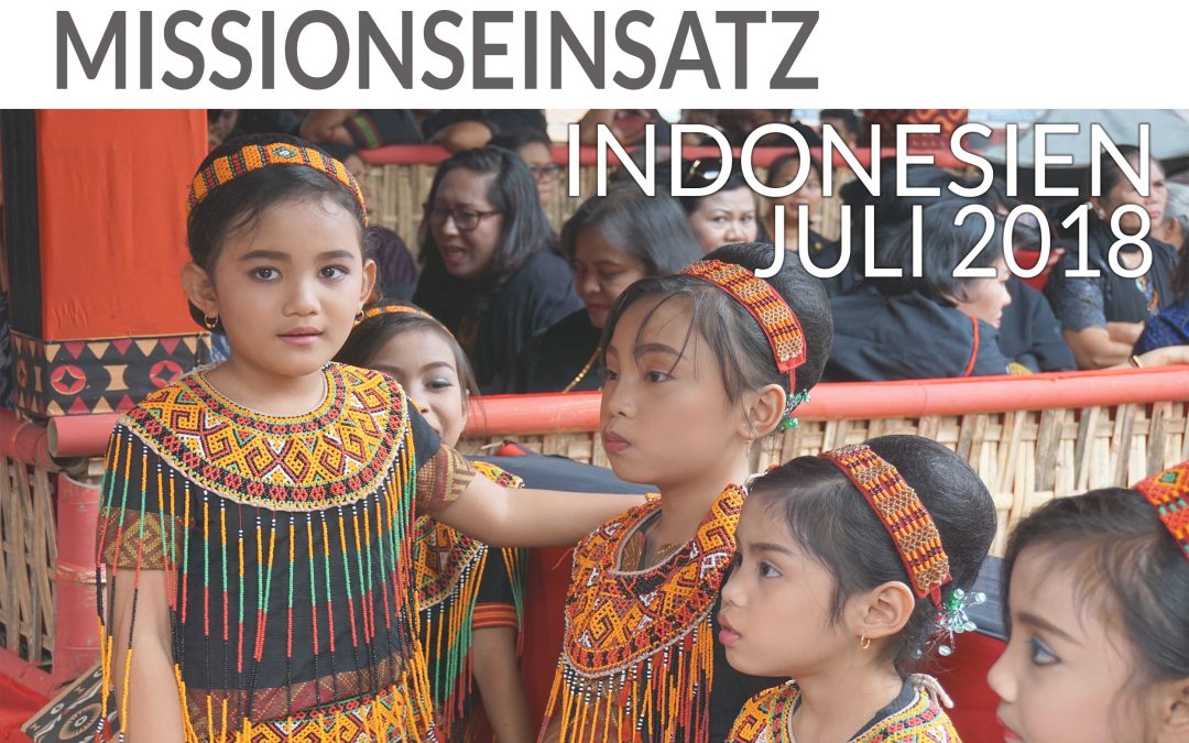 Einsatzbericht aus Indonesien, Juli 2018