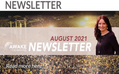Awake the Nations Newsletter August 2021