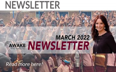 Awake the Nations Newsletter March 2022