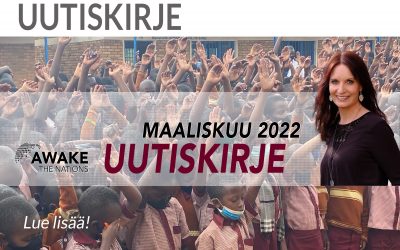 Awake the Nations Uutiskirje maaliskuu 2022