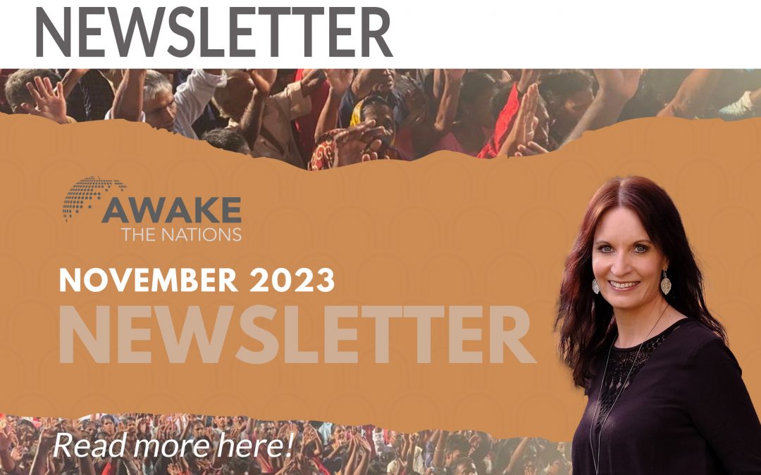 Awake the Nations Newsletter November 2023